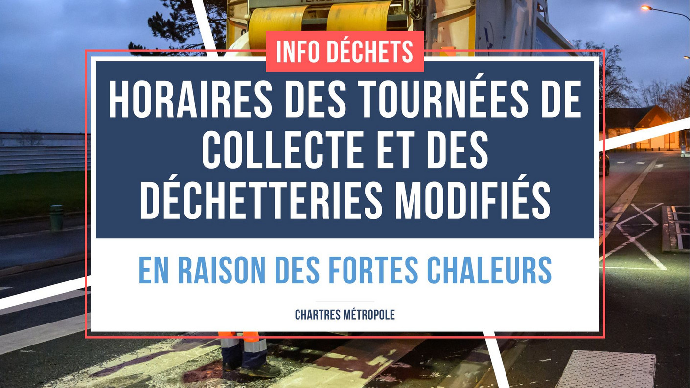 Horaires des tournées de collecte des déchets modifiés en raison des fortes chaleurs