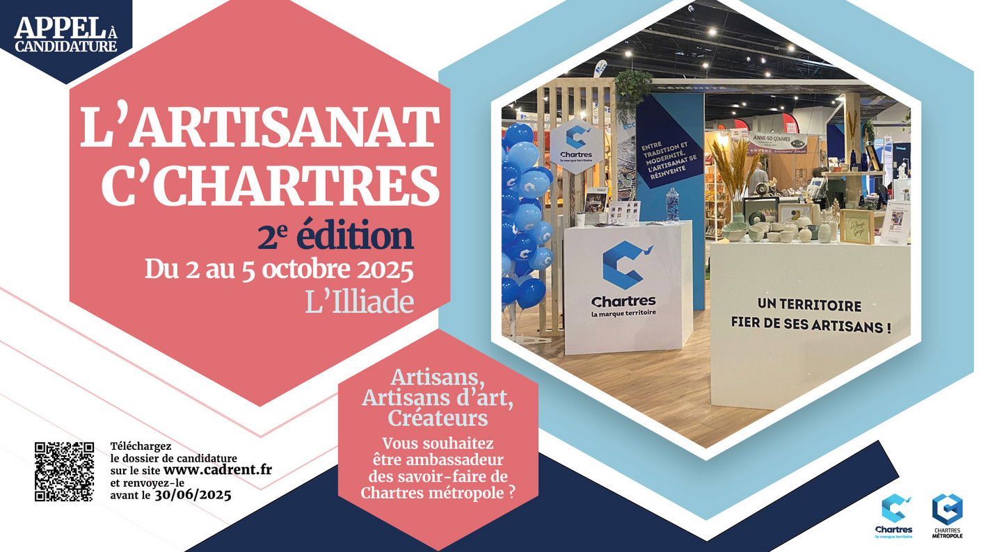 L'Artisanat C'Chartres 2025 : venez exposer sur notre stand