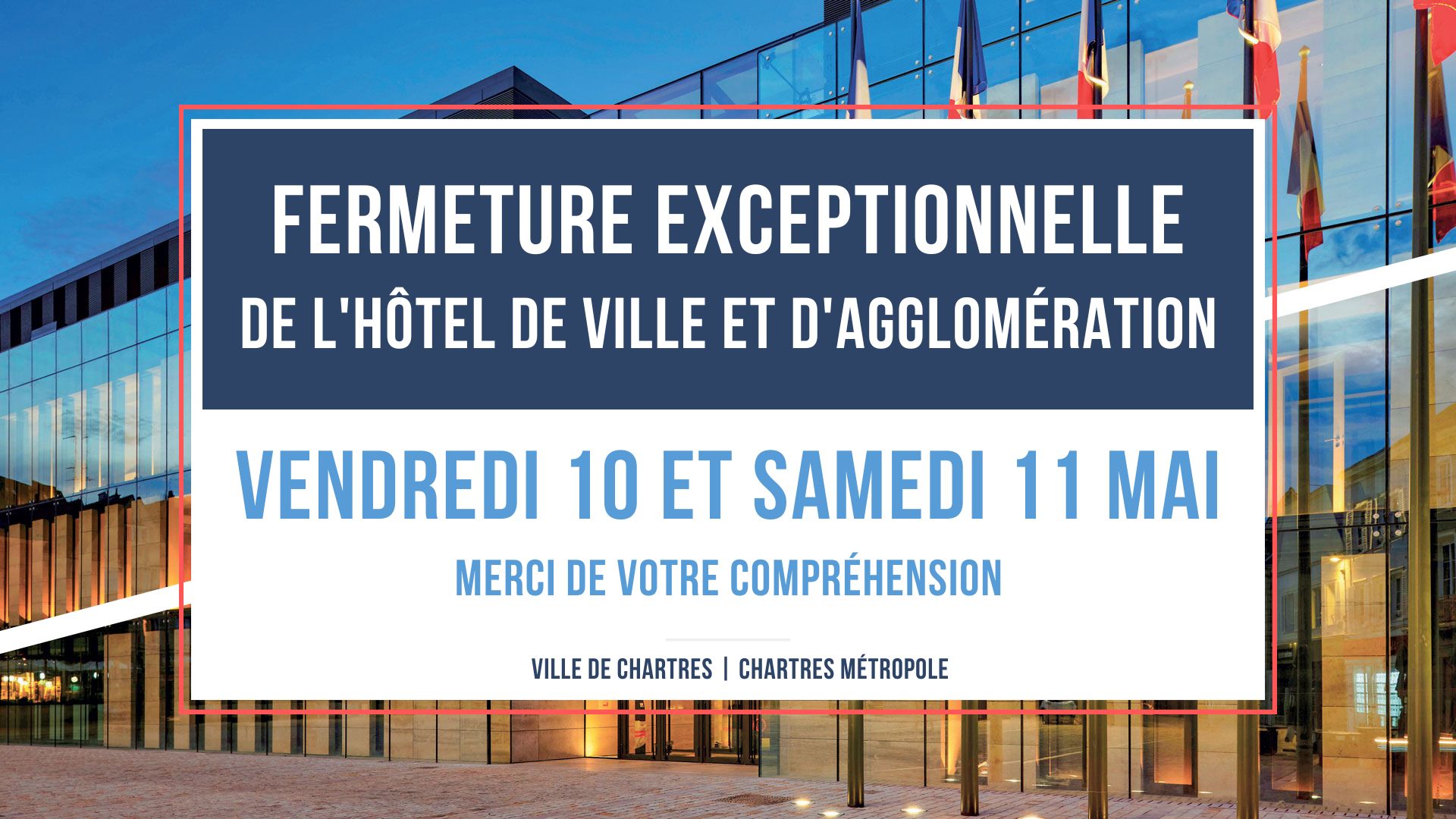 Fermeture exceptionnelle de l'hôtel d'Agglomération les 10 et 11 mai 2024 (1/1)